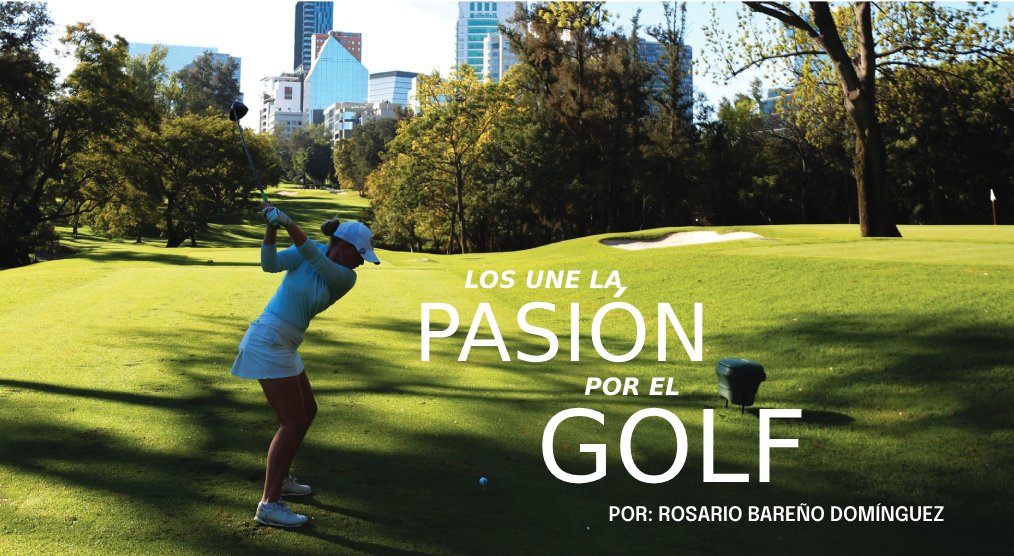 LOS UNE LA PASIÓN POR EL GOLF